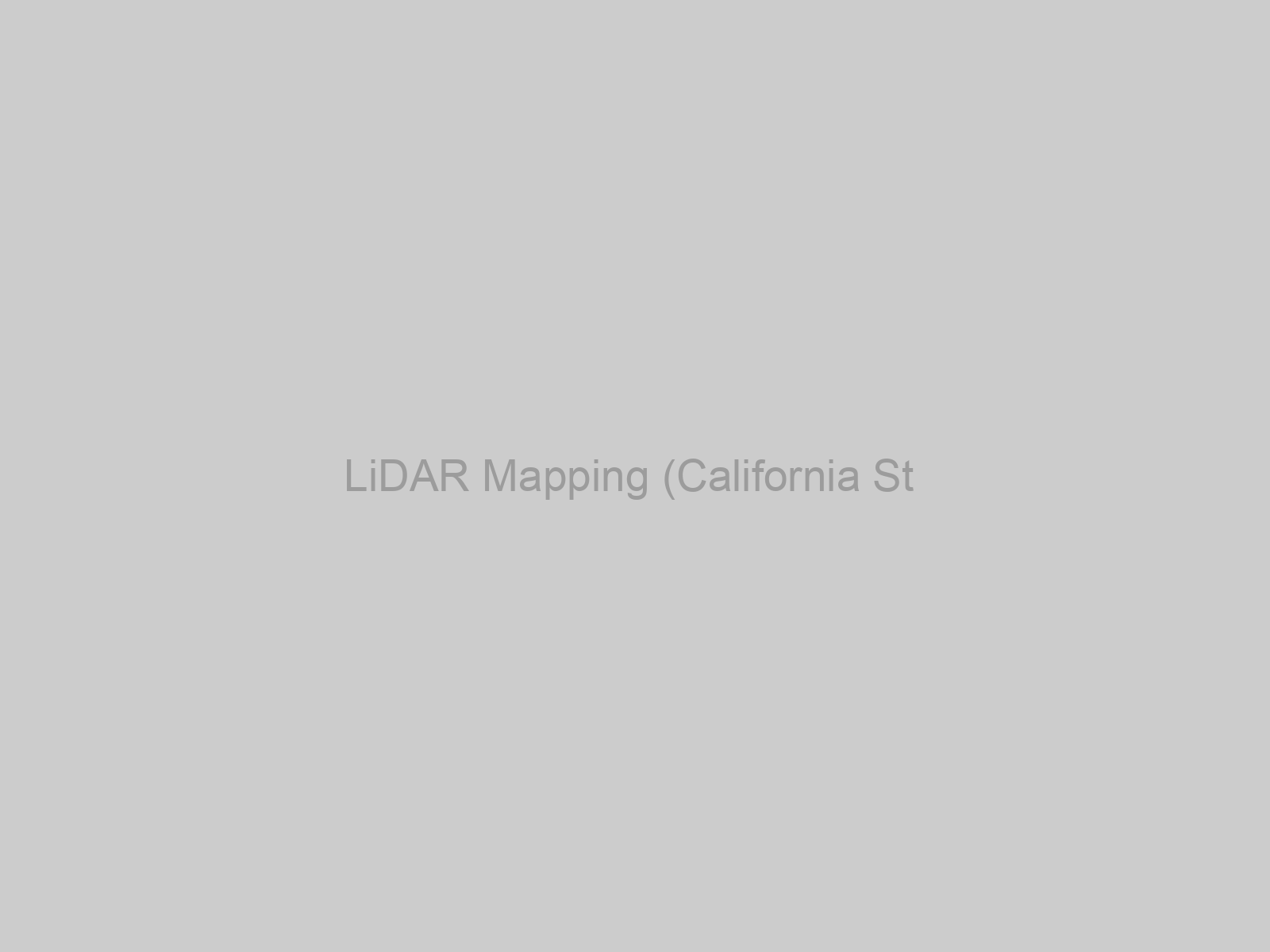 LiDAR Mapping (California St & W Broadway Island)